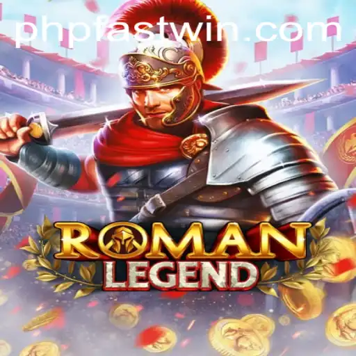 Exploring the Exciting World of RomanLegend and Fastwin