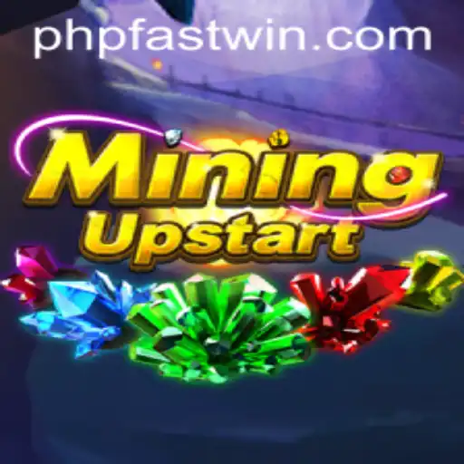 Unlocking the Excitement of MiningUpstart: A Fastwin Adventure